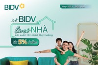 Vay mua nhà lãi suất từ 5%/năm tại BIDV