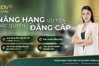 BIDV nâng hạng ưu tiên với nhiều đặc quyền dành khách hàng cá nhân