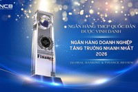 NCB được Global Banking & Finance Review vinh danh “Ngân hàng Doanh nghiệp tăng trưởng nhanh nhất Việt Nam 2026”