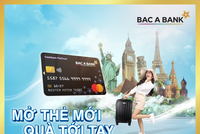 BAC A BANK (BAB) tặng nhiều ưu đãi thiết thực cho khách hàng mở thẻ tín dụng