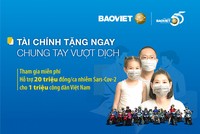 Bảo Việt hỗ trợ 1 triệu người dân Việt Nam an tâm vượt dịch