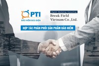 PTI và Break Field Việt Nam hợp tác phân phối sản phẩm bảo hiểm