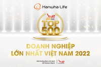 Hanwha Life được vinh danh Top 500 doanh nghiệp lớn nhất Việt Nam 2022