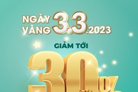 Ngày vàng 3.3.2023: Bùng nổ ưu đãi tới 30% tại BIC