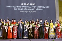 Danh hiệu “Nữ doanh nhân Việt Nam tiêu biểu - Cúp Bông hồng Vàng” đã được trao tặng cho 60 nữ doanh nhân tiêu biểu trong năm 2021.