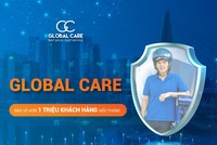 Global Care bảo vệ hơn 1 triệu khách hàng mỗi tháng