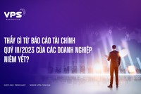 Thấy gì từ báo cáo tài chính quý III/2023 của các doanh nghiệp niêm yết?