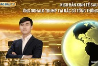 [Talkshow] Kịch bản kinh tế sau khi ông Donald Trump tái đắc cử tổng thống Mỹ