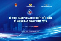 Lễ vinh danh 28 doanh nghiệp tiêu biểu vì Người lao động năm 2025
