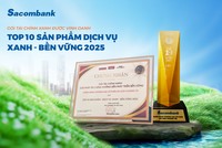 Gói tài chính xanh của Sacombank (STB) vào top 10 sản phẩm - dịch vụ xanh & bền vững năm 2025