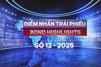 [Bond Highlights] Số 12/2025: Kỳ vọng mới cho thị trường trái phiếu doanh nghiệp năm 2026 