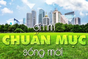 Đi tìm chuẩn mực sống mới