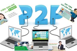 Số công ty trá hình, núp bóng P2P không nhỏ khiến mô hình này đang chịu nhiều tiếng xấu. Ảnh: Đức Thanh