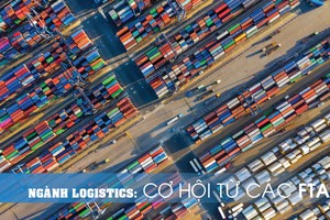 Ngành logistics có nhiều cơ hội từ các FTA