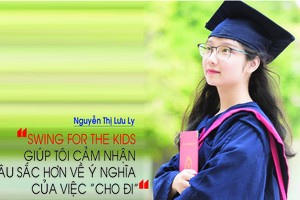 “Swing for the Kids giúp tôi cảm nhận sâu sắc hơn về ý nghĩa của việc “cho đi””