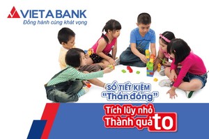VietABank triển khai sản phẩm tiết kiệm Thần Đồng