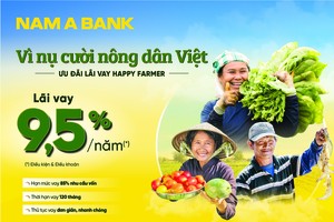 Nam A Bank dành nhiều ưu đãi cho vay nông nghiệp nông thôn