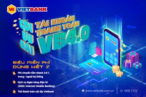Vietbank triển khai ưu đãi miễn nhiều phí dịch vụ cho khách hàng