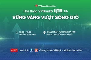 VPBankS Talk 04 “Vững vàng vượt sóng gió”: Nơi khai mở ý tưởng đầu tư cho năm 2025