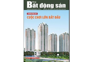 Đón đọc Đầu tư Bất động sản số đặc biệt: “Cuộc chơi lớn bắt đầu”