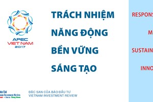 Báo Đầu tư phát hành Đặc san “APEC Việt Nam 2017: Trách nhiệm, năng động, bền vững, sáng tạo”