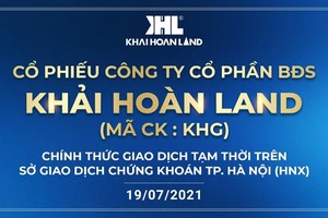 Hôm nay 19/7, Khải Hoàn Land (MCK: KHG) chính thức giao dịch trên thị trường chứng khoán