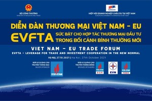 “EVFTA – Sức bật cho hợp tác thương mại đầu tư trong bối cảnh bình thường mới”