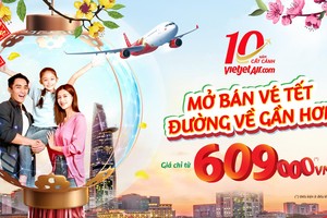 Vietjet tung hàng trăm ngàn vé Tết giá ưu đãi chỉ từ 609.000 đồng