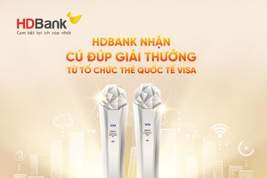 HDBank nhận cùng lúc 2 giải thưởng từ Tổ chức thẻ quốc tế Visa.