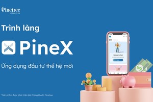 Pinetree ra mắt PineX- Ứng dụng đầu tư chứng khoán thông minh thế hệ mới