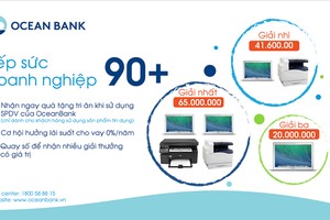 OceanBank: Tìm được chủ nhân giải thưởng chương trình “Tiếp sức doanh nghiệp 90+” 