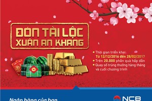 NCB triển khai chương trình "Đón tài lộc - Xuân an khang"