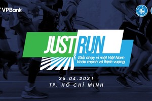 VPBank tổ chức giải chạy “Just Run - Vì một Việt Nam khỏe mạnh và thịnh vượng” 
