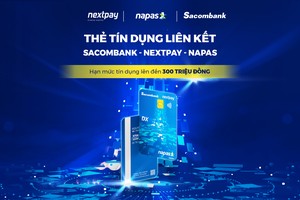 Phát hành thẻ liên kết giữa NAPAS, SACOMBANK VÀ NEXTPAY