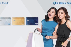 Ngân hàng Shinhan ra mắt thẻ tín dụng quốc tế Visa Hi-point