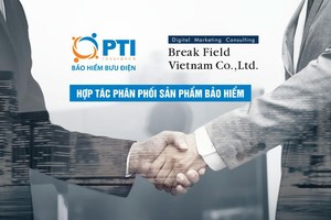PTI và Break Field Việt Nam hợp tác phân phối sản phẩm bảo hiểm