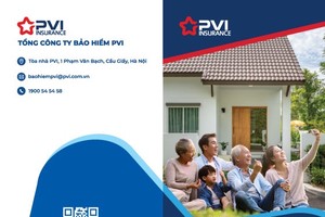 Bảo hiểm PVI ra mắt sản phẩm Bảo hiểm toàn diện hộ gia đình