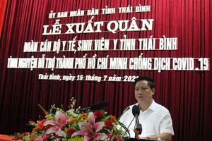 Chủ tịch UBND tỉnh Thái Bình Nguyễn Khắc Thận phát biểu tại buổi ra quân tình nguyện hỗ trợ TP. Hồ Chí Minh chống dịch Covid-19