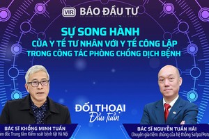 Sự song hành của y tế tư nhân với y tế công lập trong công tác phòng chống dịch bệnh