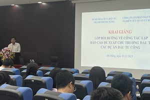 Thành phố Đà Nẵng tổ chức “Lớp bồi dưỡng về công tác lập báo cáo đề xuất chủ trương đầu tư các dự án đầu tư công”.
