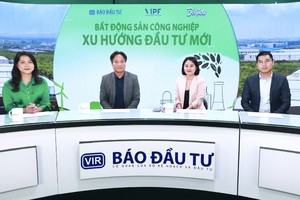 Bất động sản công nghiệp: Xu hướng đầu tư mới