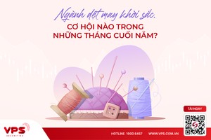 Ngành dệt may khởi sắc, cơ hội nào trong những tháng cuối năm?
