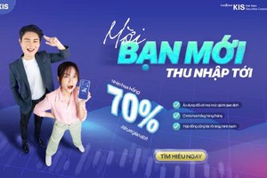 Cộng tác viên của Chứng khoán KIS có cơ hội nhận hoa hồng lên tới 70%.