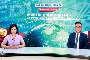Thuế tối thiểu toàn cầu và dòng vốn FDI vào Việt Nam 
