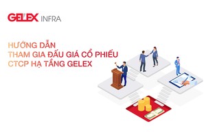 Mở đăng ký đấu giá cổ phiếu Hạ tầng GELEX từ 4/12 đến 16h ngày 23/12/2025