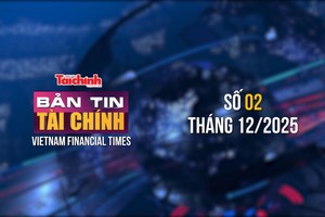 [Bản tin Tài chính] Miễn thuế cho 90% hộ kinh doanh, đẩy mạnh quản lý thuế theo rủi ro 