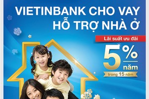 VietinBank mở rộng chương trình cho vay hỗ trợ nhà ở