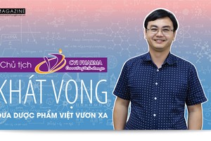 Chủ tịch CVI Pharma và khát vọng đưa dược phẩm Việt vươn xa