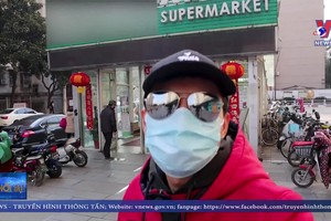 Cuộc sống của một du học sinh Việt Nam giữa tâm dịch Vũ Hán