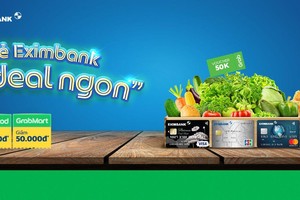 Dùng thẻ Eximbank nhận "Deal ngon" tại Grap